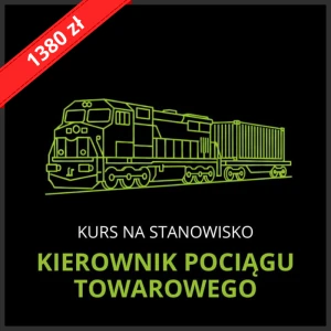 [on-line] Kurs na kierownika pociągu towarowego